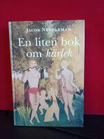 En liten bok om k&auml;rlek