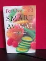 Smart av mat : fakta om maten och hj&auml;rnan
