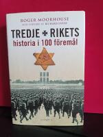 Tredje rikets historia i 100 f&ouml;rem&aring;l