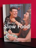 &Auml;t och njut med Slow Food