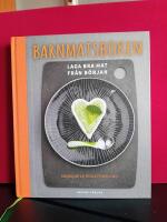 Barnmatsboken - Laga bra barnmat fr&aring;n b&ouml;rjan