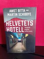 Helvetets hotell : f&auml;ngelsedagbok inifr&aring;n Kality