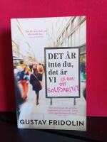 Det &auml;r inte du, det &auml;r vi : en bok om solidaritet