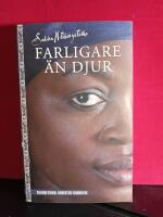 Farligare &auml;n djur