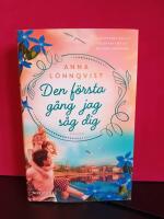 Den f&ouml;rsta g&aring;ng jag s&aring;g dig