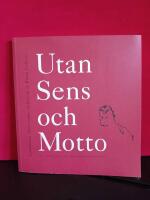Utan sens och motto : limerickar
