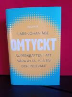 Omtyckt : superkraften i att vara äkta, positiv och relevant