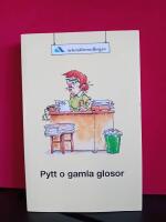 Pytt o gamla glosor