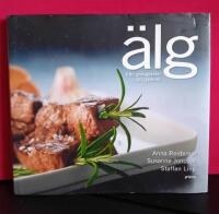 &Auml;lg : fr&aring;n grangravad till tj&auml;lkn&ouml;l