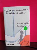 "F&aring; se om hundarna &auml;r sn&auml;lla ikv&auml;ll..."