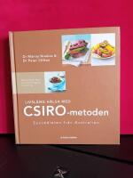 Livsl&aring;ng h&auml;lsa med CSIRO-metoden : succ&eacute;dieten fr&aring;n Australien