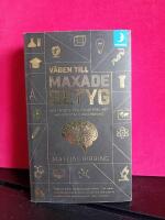 V&auml;gen till maxade betyg : mer fritid och kunskap f&ouml;r livet med effektiv minnestr&auml;ning