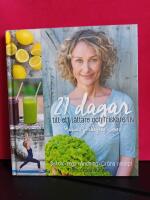 21 dagar till ett l&auml;ttare och friskare liv