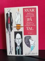 Svar p&aring; tal : repliker av och om och till k&auml;nda m&auml;nniskor