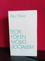 Teori f&ouml;r en m&ouml;jlig socialism
