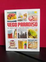 Vego Paradiso : en smak av det veganska k&ouml;ket
