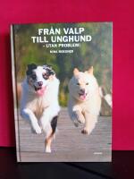 Fr&aring;n valp till unghund : utan problem!