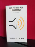 Det postdigitala manifestet - Hur musik &auml;ger rum