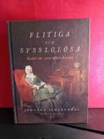 Flitiga och sysslol&ouml;sa : ess&auml;er om 1700-talets Europa