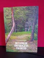 10 Tankar om skogens framtid