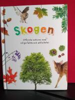 Skogen : utforska naturen med roliga fakta och aktiviteter