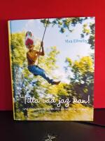 Titta vad jag kan! : Vad f&ouml;r&auml;ldrar beh&ouml;ver veta om barns utveckling