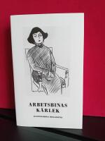 Arbetsbinas k&auml;rlek