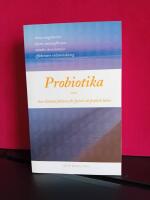 Probiotika - den ok&auml;nda faktorn f&ouml;r fysisk och psykisk h&auml;lsa