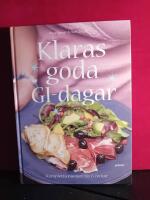 Klaras goda GI-dagar : kompletta menyer f&ouml;r 6 veckor