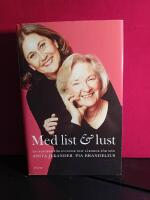 Med list & lust : en l&auml;robok f&ouml;r kvinnor och handbok f&ouml;r m&auml;n