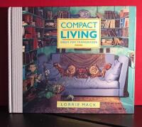 Compact living : id&eacute;er f&ouml;r tr&aring;ngbodda