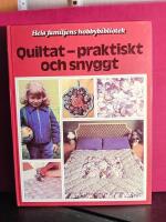 Quiltat - praktiskt och snyggt