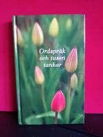 Ordspr&aring;k och tusen tankar