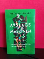Avslagsmaskinen : byr&aring;krati och avhumanisering i svensk sjukf&ouml;rs&auml;kring