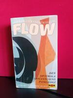 Flow : Den optimala upplevelsens psykologi