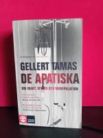 De apatiska : om makt, myter och manipulation