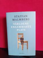 V&auml;rldens ensammaste plats