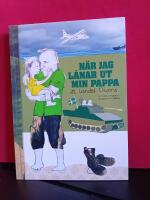 N&auml;r jag l&aring;nar ut min pappa till landet Osams