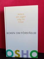 Boken om f&ouml;rst&aring;else : skapa din egen v&auml;g till frihet