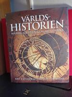 V&auml;rldshistorien : m&auml;nskligheten genom tiderna
