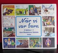 N&auml;r vi var barn : Ida Maria fr&aring;n Arfliden, Tyra i 10:an Odengatan, Vi bodde i Helenelund i en bok