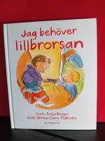 Jag beh&ouml;ver lillbrorsan
