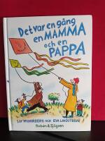 Det var en g&aring;ng en mamma och en pappa