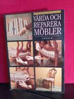 V&aring;rda och reparera m&ouml;bler