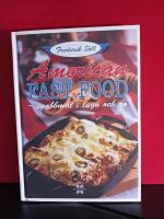 American fast food : snabbmat i lugn och ro