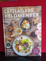 L&auml;ttlagade helgmenyer : festliga middagar utan kr&aring;ngel
