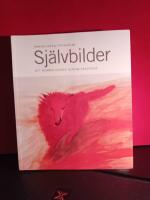 Sj&auml;lvbilder : att komma vidare genom skapande
