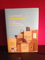 Nedkopplad : en familj, ett experiment, ett liv utan teknik