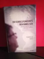 En korrespondents bek&auml;nnelser : om spelmissbruk, &aring;ngest och v&auml;gen tillbaka
