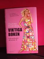 Viktiga boken : fr&aring;n godisr&aring;tta till storlek 38